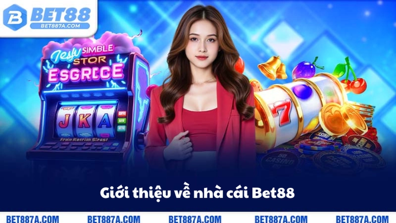 Giới thiệu về nhà cái Bet88